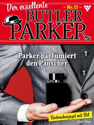 cover image of Parker parfümiert den Panscher